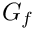 $ G_f $